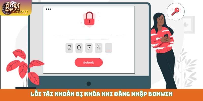 Lỗi tài khoản bị khóa khi đăng nhập Bomwin