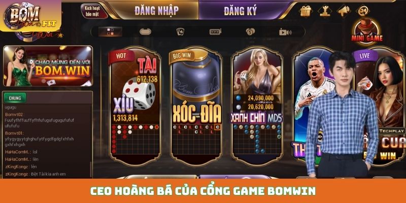 CEO Hoàng Bá của cổng game Bomwin